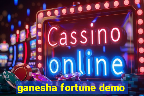 ganesha fortune demo